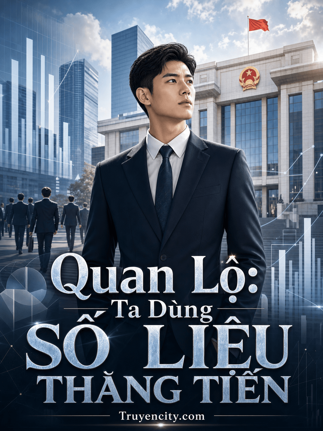 Quan Lộ: Ta Dùng Số Liệu Thăng Tiến