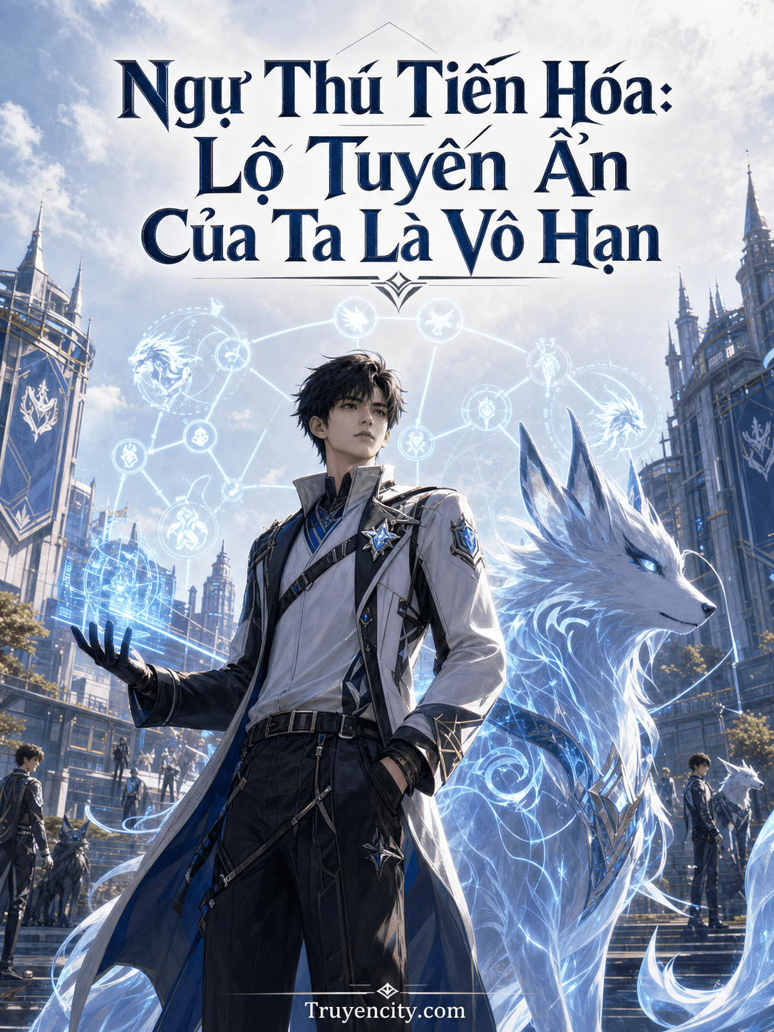 Ngự Thú Tiến Hóa: Lộ Tuyến Ẩn Của Ta Là Vô Hạn