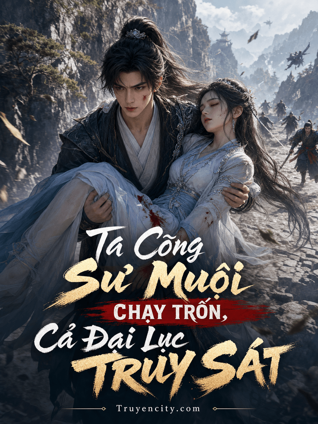 Ta Cõng Sư Muội Chạy Trốn, Cả Đại Lục Truy Sát