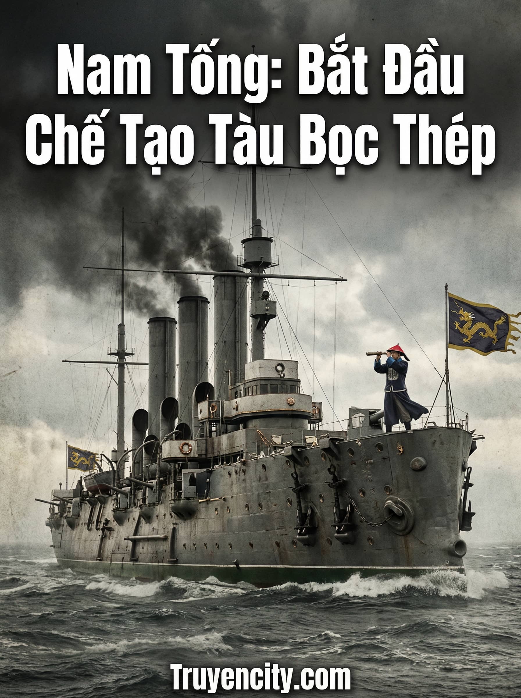 Nam Tống: Bắt Đầu Chế Tạo Tàu Bọc Thép