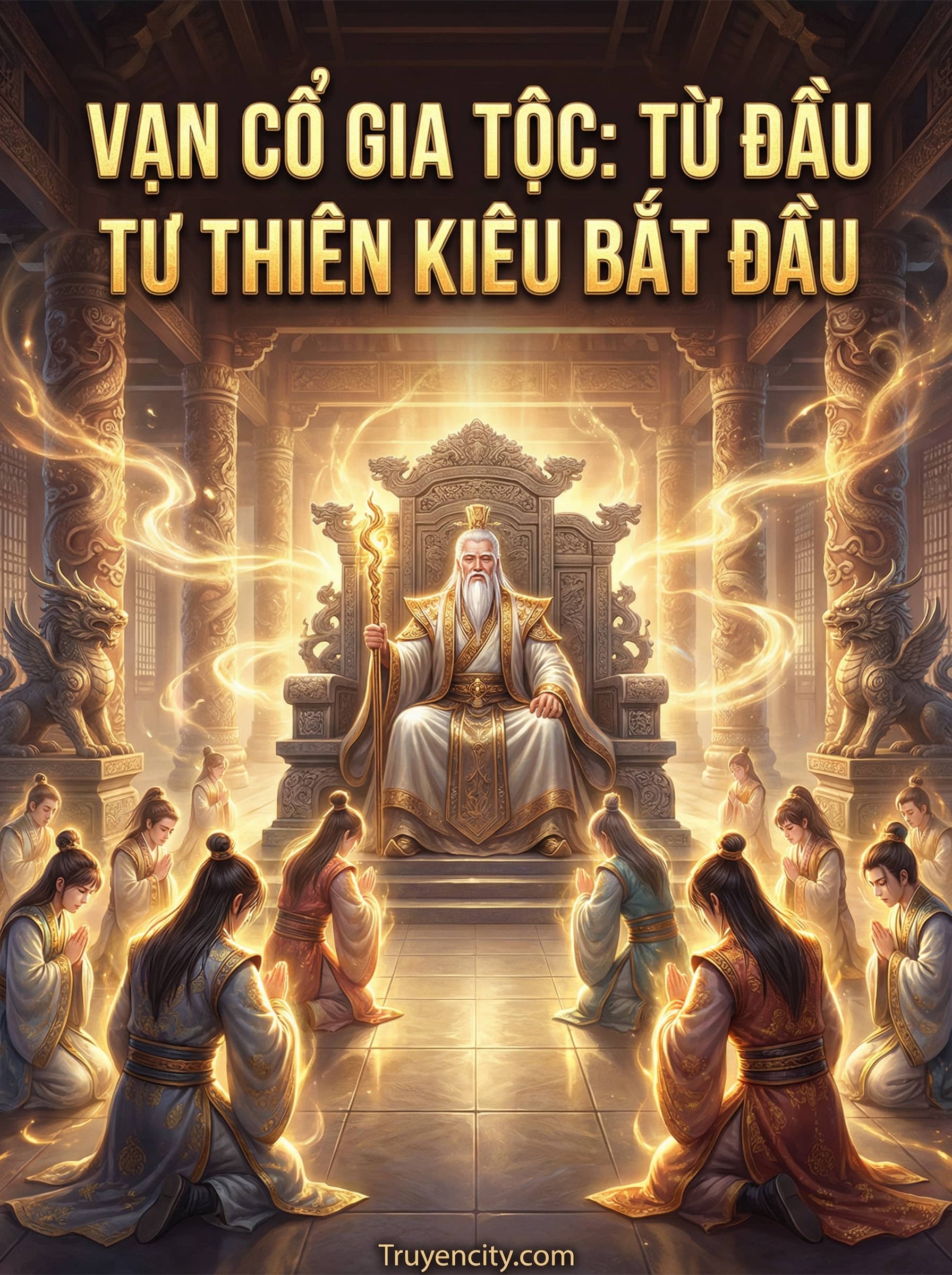 Vạn Cổ Gia Tộc: Từ Đầu Tư Thiên Kiêu Bắt Đầu