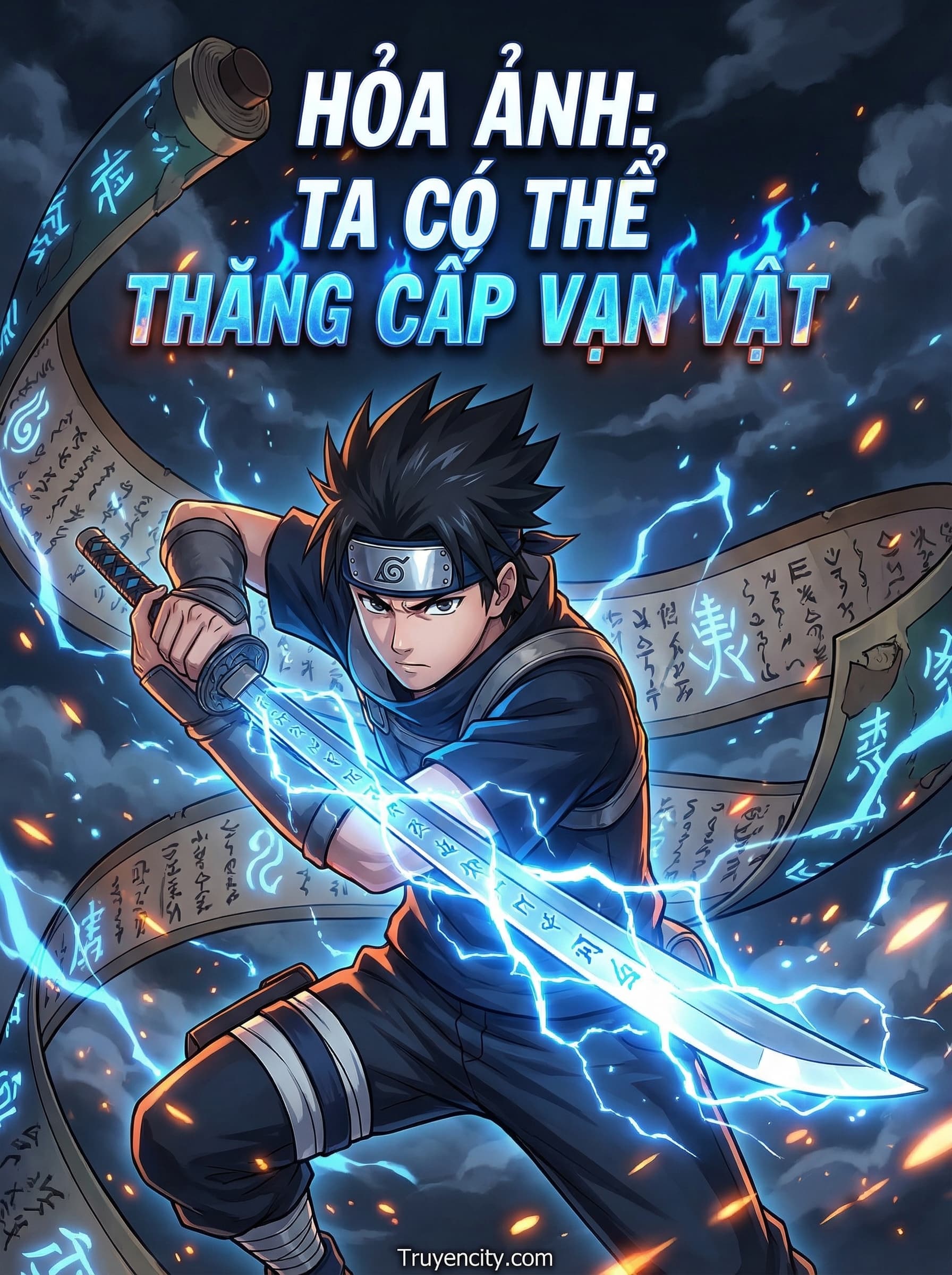 Hỏa Ảnh: Ta Có Thể Thăng Cấp Vạn Vật