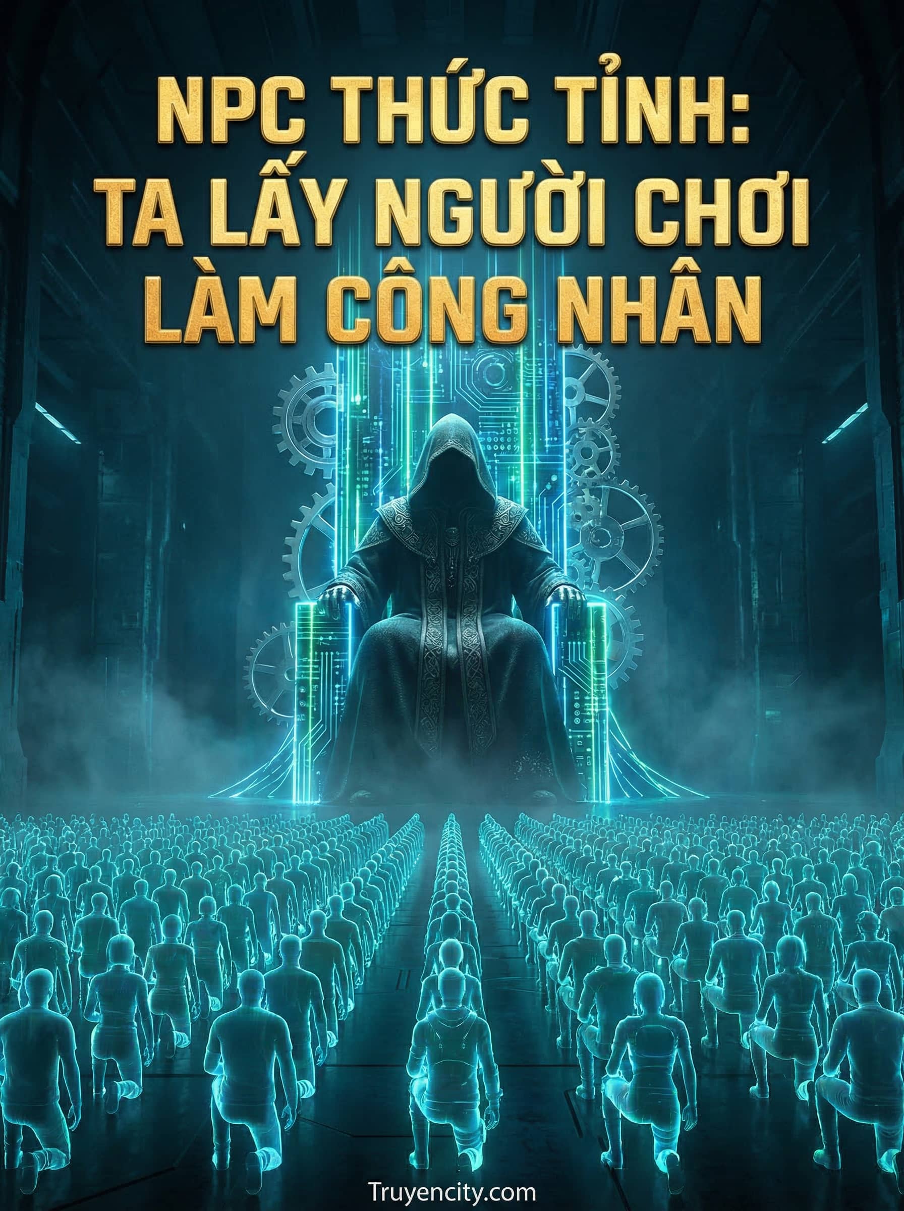 NPC Thức Tỉnh: Ta Lấy Người Chơi Làm Công Nhân