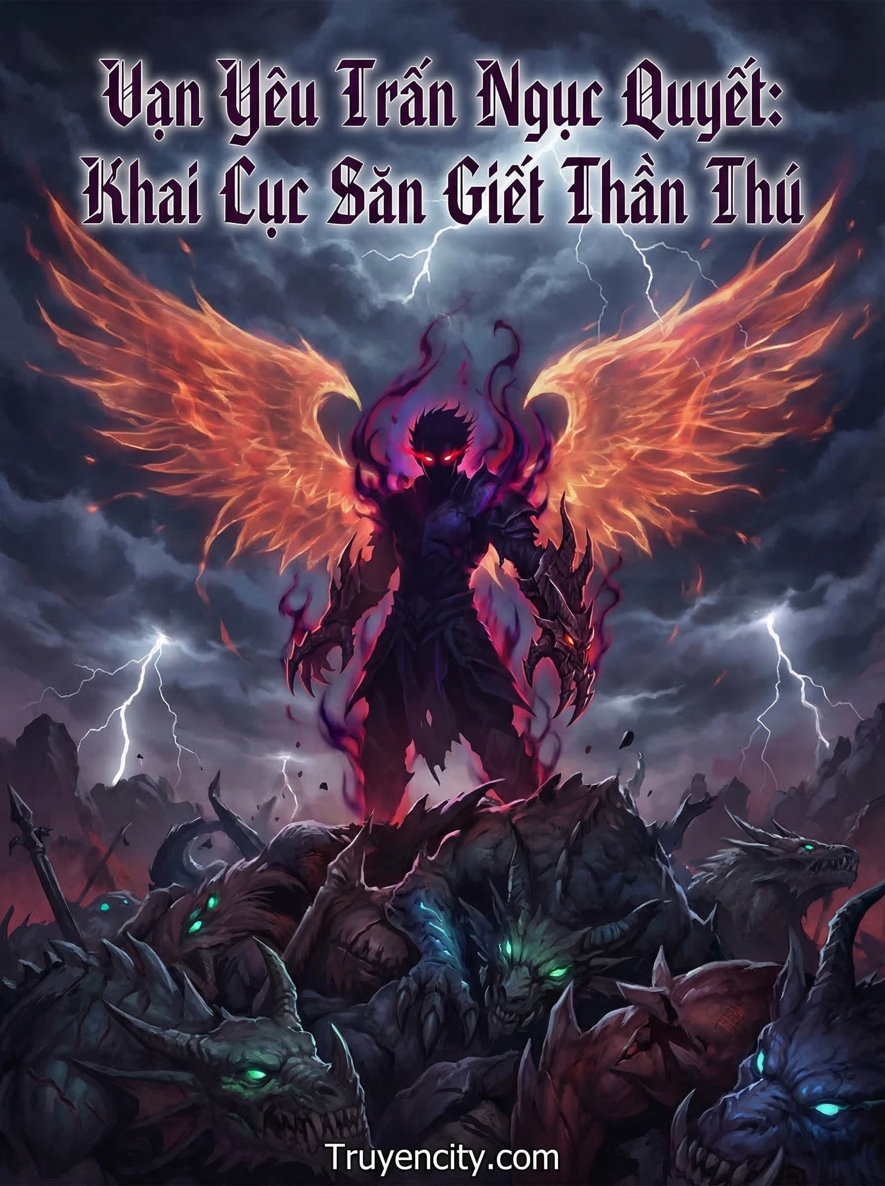 Vạn Yêu Trấn Ngục Quyết: Khai Cục Săn Giết Thần Thú