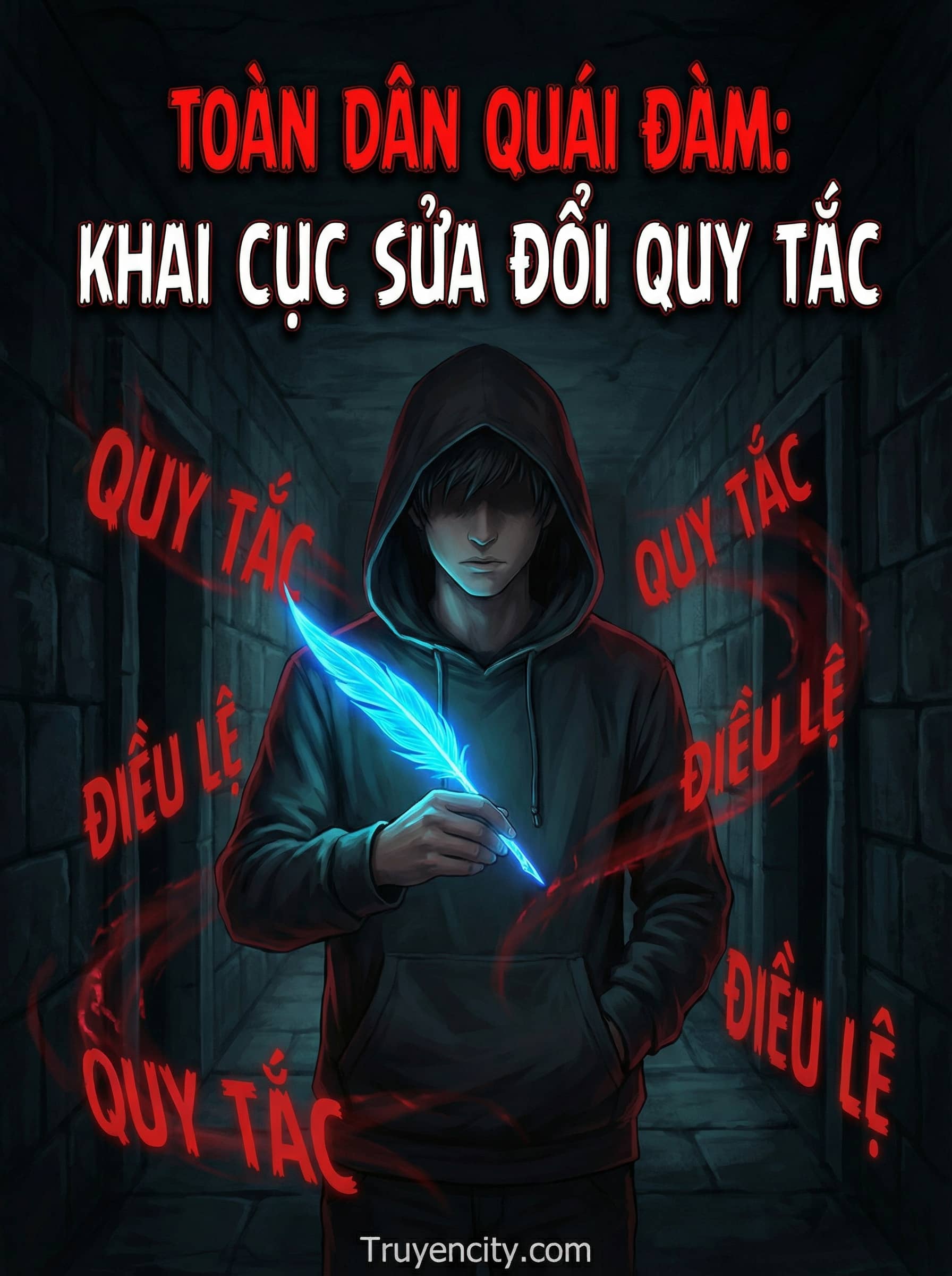 Toàn Dân Quái Đàm: Khai Cục Sửa Đổi Quy Tắc