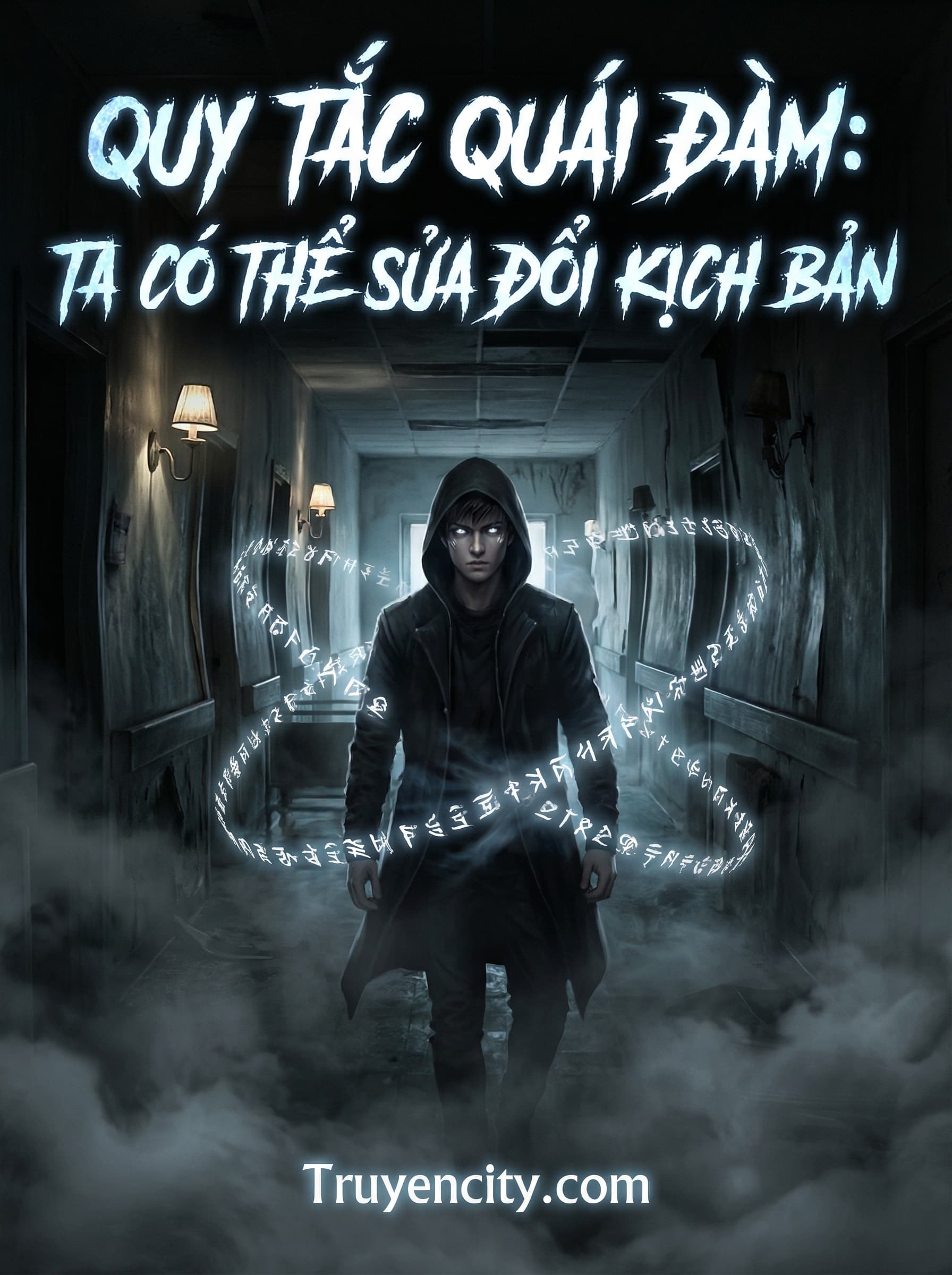 Quy Tắc Quái Đàm: Ta Có Thể Sửa Đổi Kịch Bản