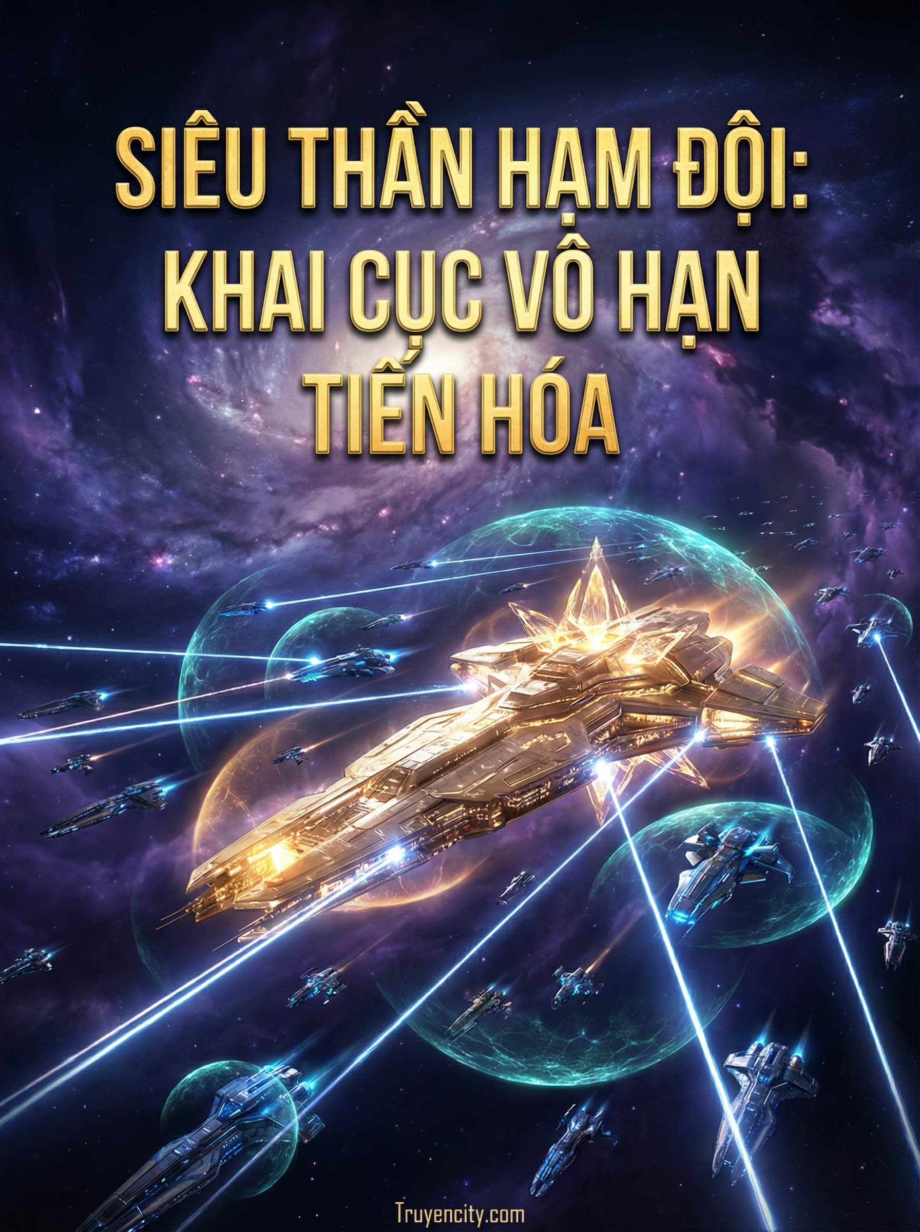 Siêu Thần Hạm Đội: Khai Cục Vô Hạn Tiến Hóa