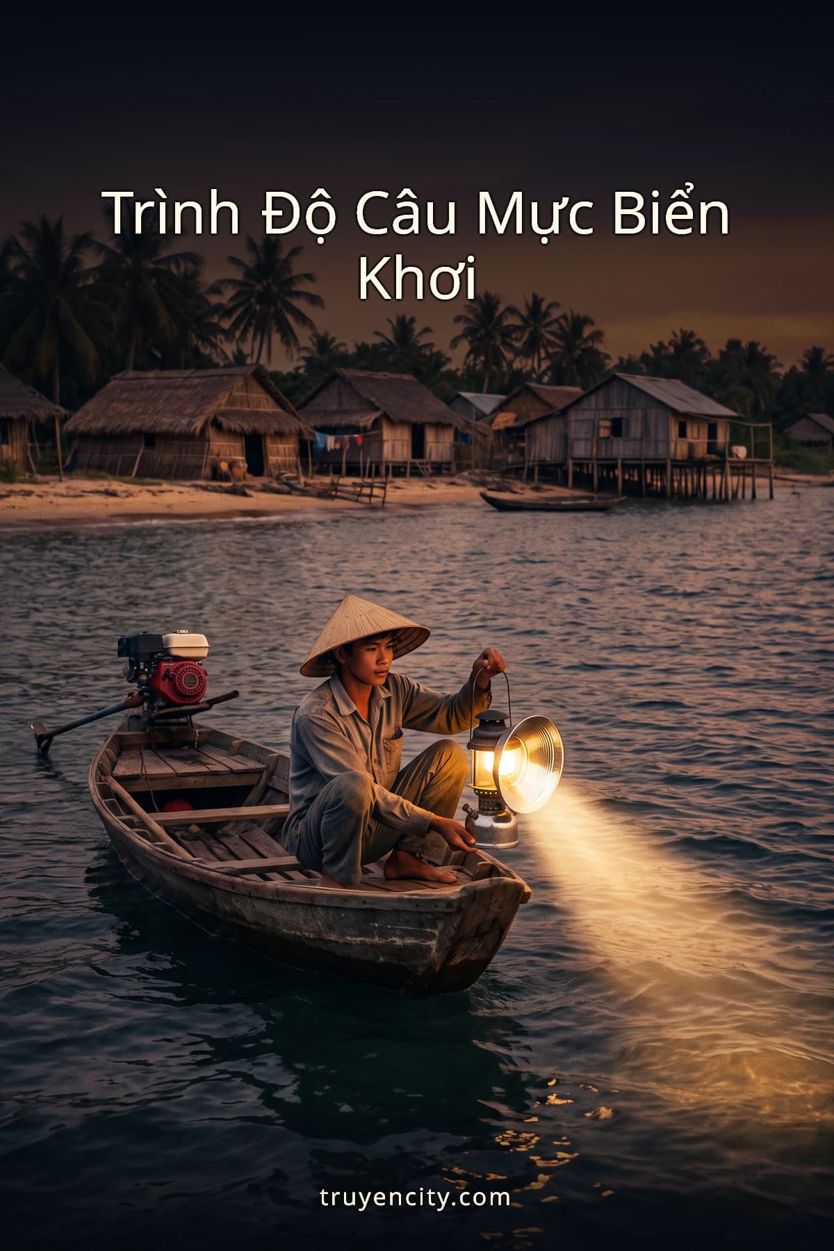 Trình Độ Câu Mực Biển Khơi